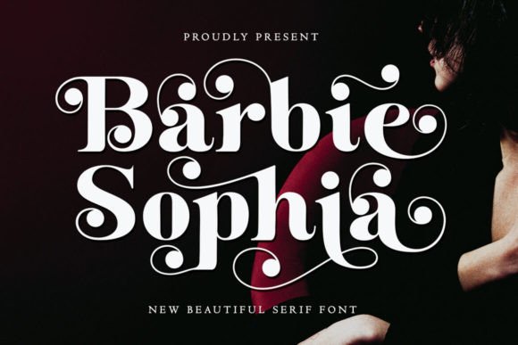 Barbie Sophia: A Versatile Serif Font for Elegant Branding