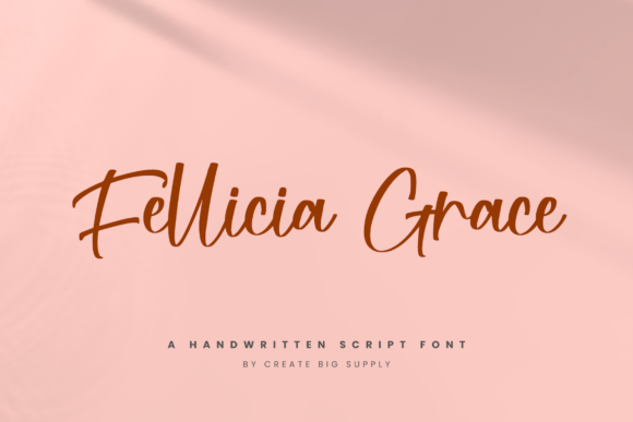 Fellicia Grace: A Signature Script Font for Scroll-Stopping Brand Content