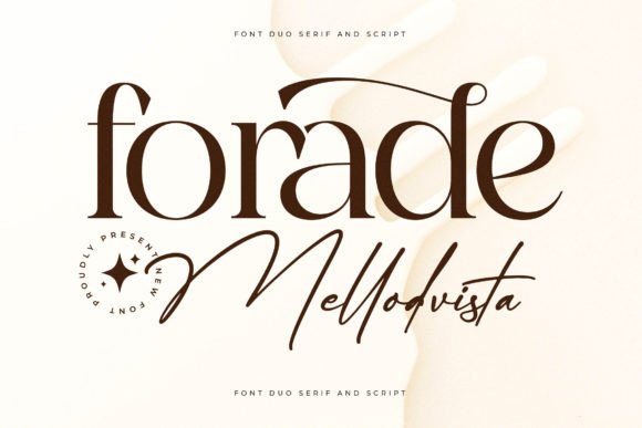 Forade Mellodvista: A Sophisticated Serif Font Duo for Modern Branding