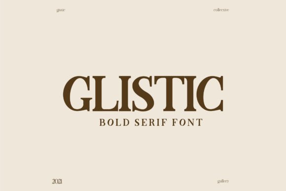Glistic: A Serif Font for Timeless Branding and Business Design