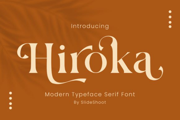 Hiroka Serif: A Stylish Font for Elegant Editorial Design