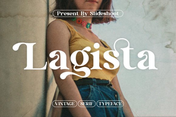 Lagista Vintage Serif: A Stylish Font for Elegant Editorial Design
