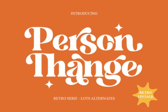 Person Thange: A Bold Serif Font for Elegant Editorial Design