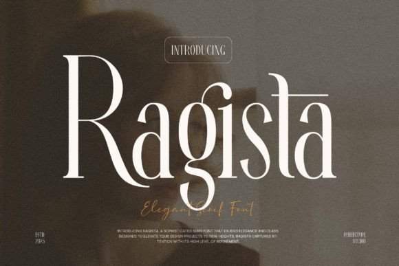 Ragista: A Serif Typeface for Elegant Editorial Design