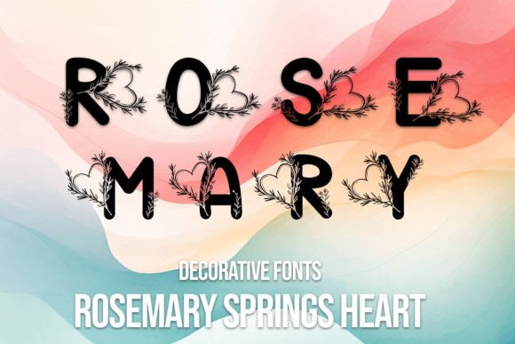 Rosemary Springs Heart: A Decorative Font for Campaign Designers and Marketers