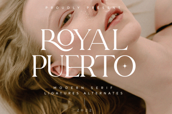Royal Puerto: A Modern Serif Font for Romantic and Refined Campaign Design