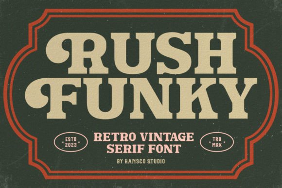 Rush Funky: A Vintage Serif Font for Editorial Design and Content Layouts