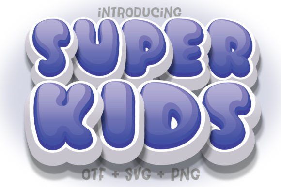 Super Kids - Blue: A Playful Bubble Font for Colorful Editorial Designs